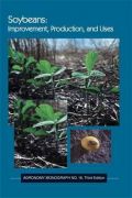 Soybeans: Improvement, Production, and Uses, Third Edition ( -   )