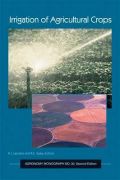 Irrigation of Agricultural Crops, Second Edition (   -   )