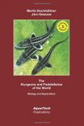 The Sturgeons and Paddlefishes of the World ( -   )