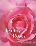 Healthy Roses, 2nd Edition (  -   )