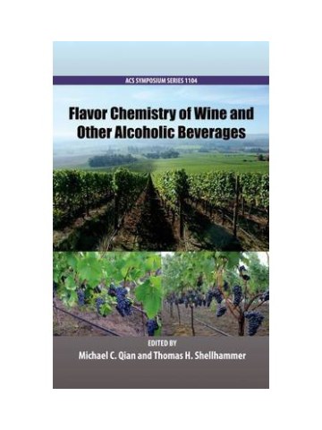 Flavor Chemistry of Wine and Other Alcoholic Beverages Flavor Chemistry of Wine and Other Alcoholic Beverages