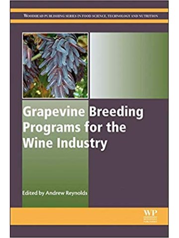 Grapevine Breeding Programs for the Wine Industry (προγράμματα καλλιέργειας αμπέλου για την οινική βιομηχανία - έκδοση στα αγγλικά) Grapevine Breeding Programs for the Wine Industry (προγράμματα καλλιέργειας αμπέλου για την οινική βιομηχανία - έκδοση στα αγγλικά)
