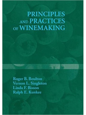 Principles and Practices of Winemaking (Οινοποίηση - έκδοση στα αγγλικά) Principles and Practices of Winemaking (Οινοποίηση - έκδοση στα αγγλικά)