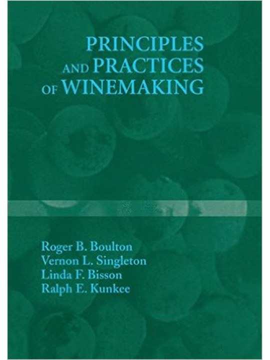 Principles and Practices of Winemaking (Οινοποίηση - έκδοση στα αγγλικά)
