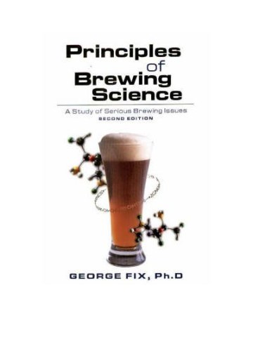 Principles of Brewing Science (Αρχές ζυθοποίησης - έκδοση στα αγγλικά) Principles of Brewing Science (Αρχές ζυθοποίησης - έκδοση στα αγγλικά)