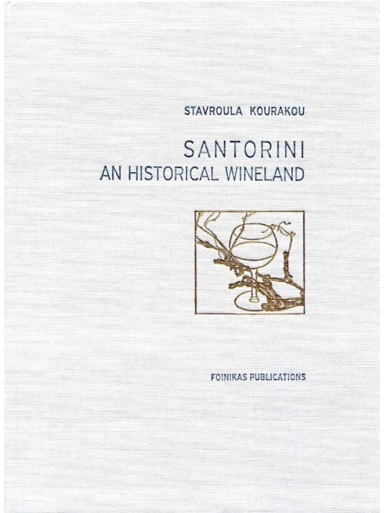Santorini, An Historical Wineland