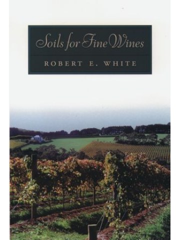 Soils for Fine Wines (Εδάφη για εξαιρετικό κρασί - έκδοση στα αγγλικά) Soils for Fine Wines (Εδάφη για εξαιρετικό κρασί - έκδοση στα αγγλικά)
