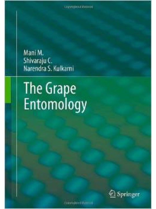 The Grape Entomology (Έντομα και εχθροί της αμπέλου - έκδοση στα αγγλικά) The Grape Entomology (Έντομα και εχθροί της αμπέλου - έκδοση στα αγγλικά)