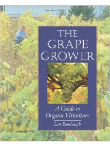 The Grape Grower (Βιολογική καλλιέργεια αμπέλου - έκδοση στα αγγλικά) The Grape Grower (Βιολογική καλλιέργεια αμπέλου - έκδοση στα αγγλικά)