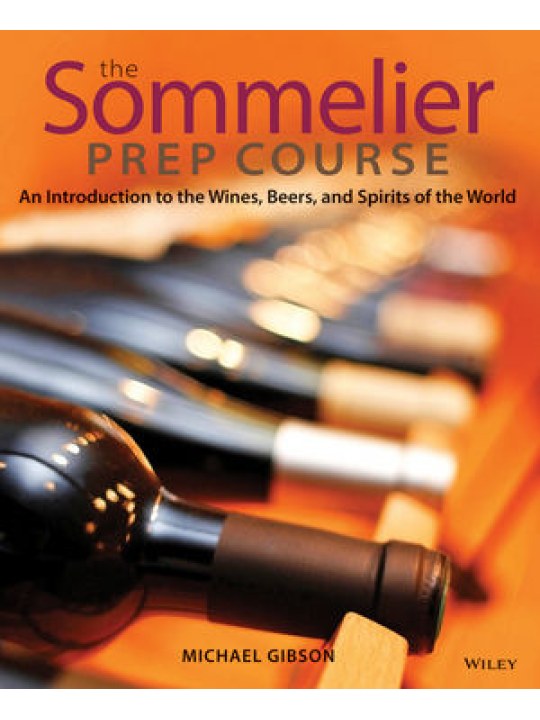 The Sommelier Prep Course
