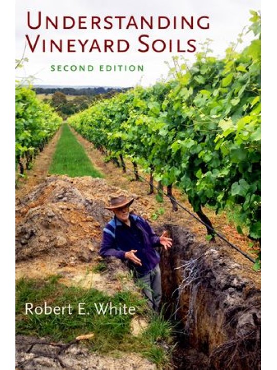 Understanding Vineyard Soils (Εδάφη για αμπελώνες - έκδοση στα αγγλικά) Understanding Vineyard Soils (Εδάφη για αμπελώνες - έκδοση στα αγγλικά)