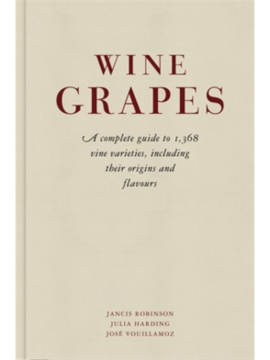 Wine Grapes (Οινοποιήσιμα σταφύλια - έκδοση στα αγγλικά) Wine Grapes (Οινοποιήσιμα σταφύλια - έκδοση στα αγγλικά)