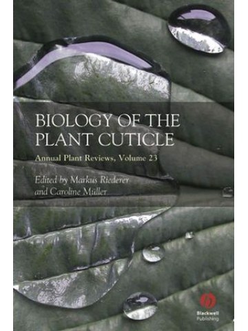 Biology of the Plant Cuticle Biology of the Plant Cuticle