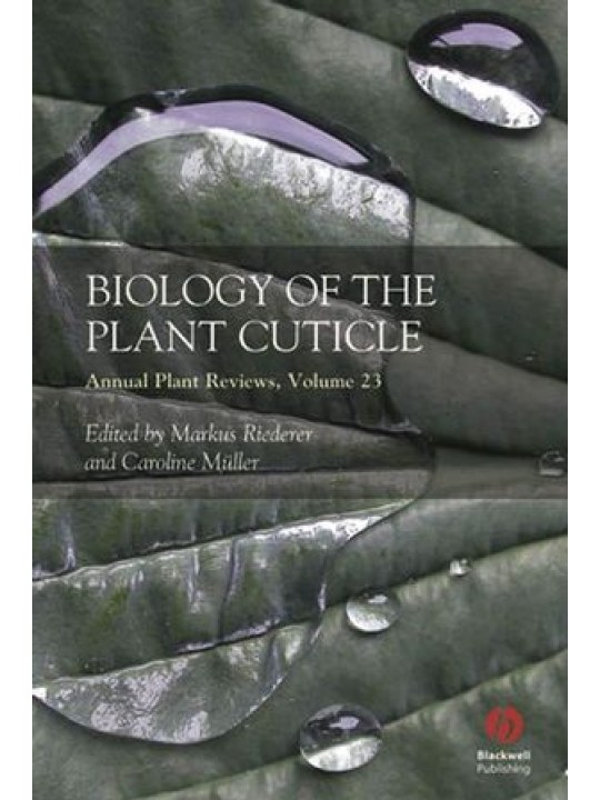 Biology of the Plant Cuticle (Βιολογία της επιδερμίδας των φυτών - έκδοση στα αγγλικά)