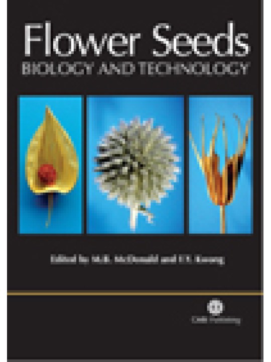 Flower Seeds: Biology and Technology (Σπόροι ανθέων - έκδοση στα αγγλικά)