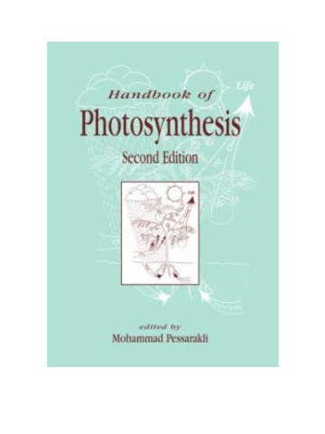 Handbook of Photosynthesis, Second Edition Handbook of Photosynthesis, Second Edition