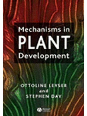 Mechanisms in Plant Development Mechanisms in Plant Development
