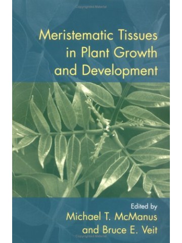 Meristematic Tissues in Plant Growth and Development  Meristematic Tissues in Plant Growth and Development