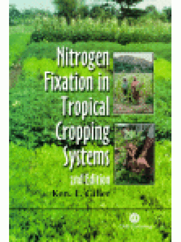 Nitrogen Fixation in Tropical Cropping Systems, 2nd Edition  Nitrogen Fixation in Tropical Cropping Systems, 2nd Edition