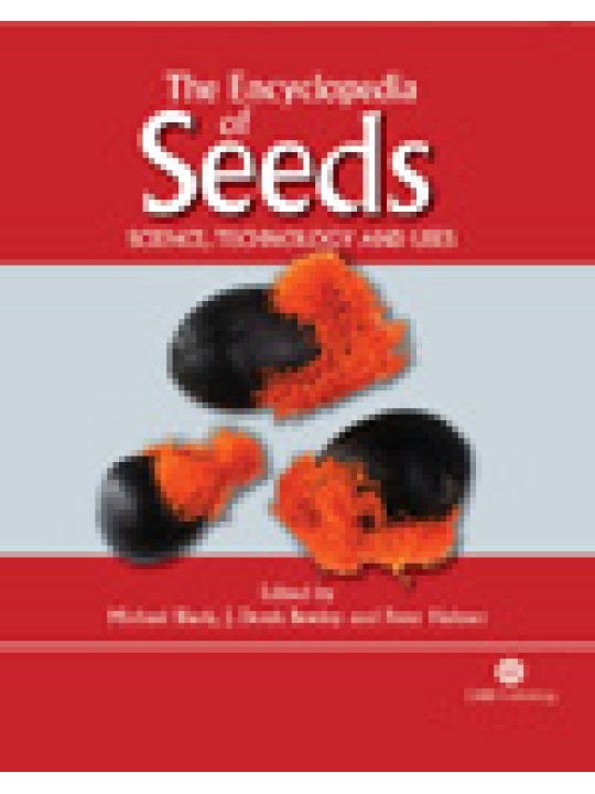 The Encyclopedia of Seeds: Science, Technology and Uses (Εγκυκλοπαίδεια σπόρων - έκδοση στα αγγλικά)
