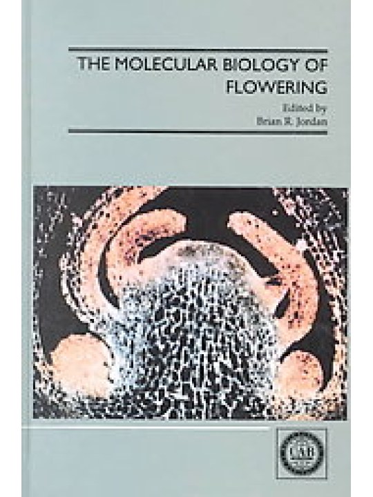 The Molecular Biology of Flowering 