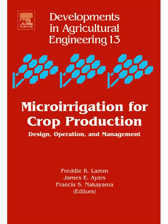 Microirrigation for Crop Production (Μικροάρδευση για φυτική παραγωγή - έκδοση στα αγγλικά) Microirrigation for Crop Production (Μικροάρδευση για φυτική παραγωγή - έκδοση στα αγγλικά)