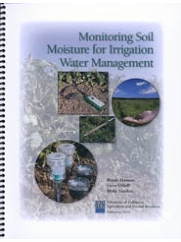 Monitoring Soil Moisture for Irrigation Water Management Monitoring Soil Moisture for Irrigation Water Management
