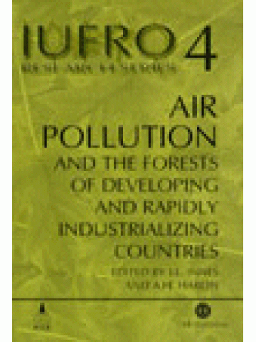 Air Pollution and the Forests of Developing and Rapidly Industrialising Countries Air Pollution and the Forests of Developing and Rapidly Industrialising Countries