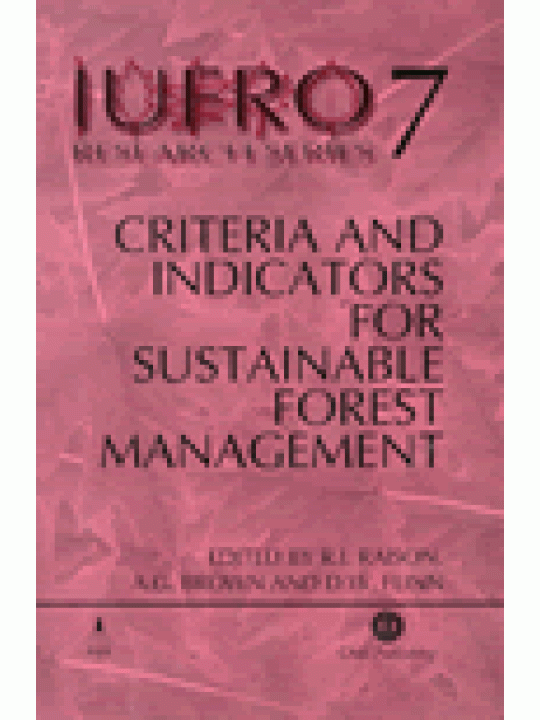 Criteria and Indicators for Sustainable Forest Management (Κριτήρια και δείκτες για τη βιώσιμη διαχείριση των δασών - έκδοση στα αγγλικά)