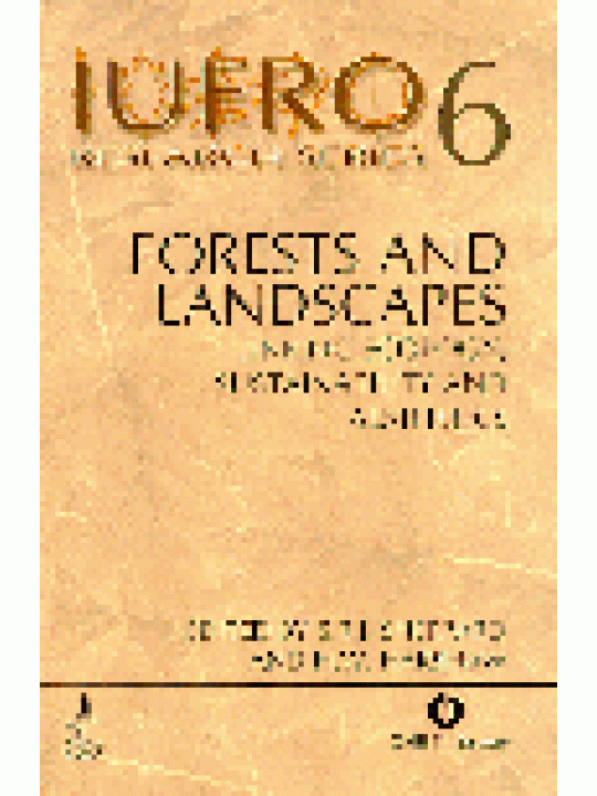 Forests and Landscapes: Linking Ecology, Sustainability and Aesthetics