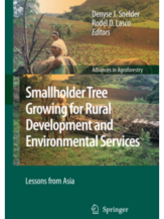 Smallholder Tree Growing for Rural Development and Environmental Services