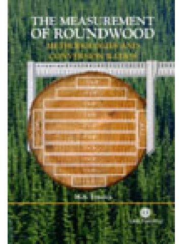 The Measurement of Roundwood: Methodologies and Conversion Ratios The Measurement of Roundwood: Methodologies and Conversion Ratios