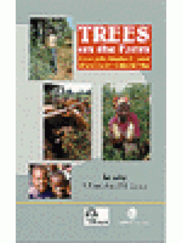 Trees on the Farm: Assessing the Adoption Potential of Agroforestry Practices in Africa Trees on the Farm: Assessing the Adoption Potential of Agroforestry Practices in Africa