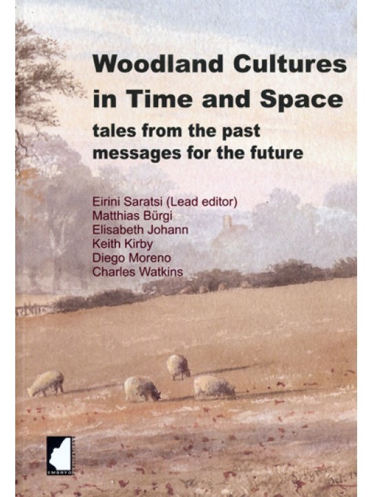 Woodland Cultures in Time and Space