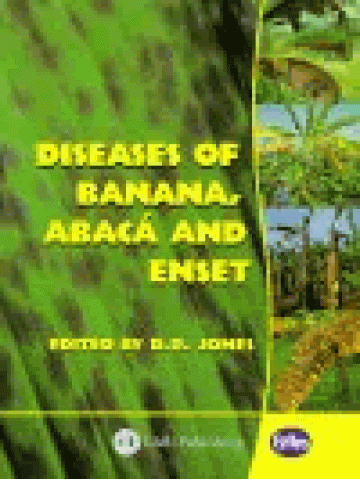 Diseases of Banana, Abaca and Enset (Ασθένειες μπανάνας - έκδοση στα αγγλικά) Diseases of Banana, Abaca and Enset (Ασθένειες μπανάνας - έκδοση στα αγγλικά)