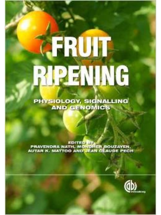 Fruit Ripening (Ωρίμαση καρπών - έκδοση στα αγγλικά) Fruit Ripening (Ωρίμαση καρπών - έκδοση στα αγγλικά)