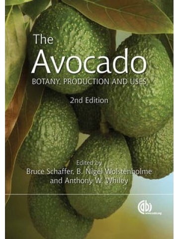 The Avocado, 2nd edition (Καλλιέργεια αβοκάντου - έκδοση στα αγγλικά) The Avocado, 2nd edition (Καλλιέργεια αβοκάντου - έκδοση στα αγγλικά)