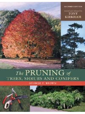 The Pruning of Trees, Shrubs and Conifers