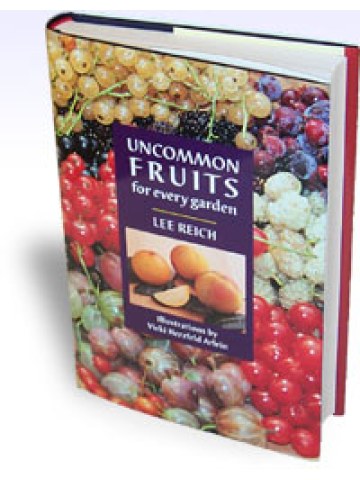 Uncommon Fruits for Every Garden (Ασυνήθιστα φρούτα για τον κήπο - έκδοση στα αγγλικά) Uncommon Fruits for Every Garden (Ασυνήθιστα φρούτα για τον κήπο - έκδοση στα αγγλικά)