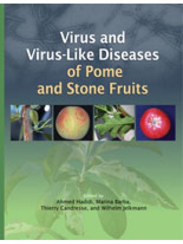 Virus and Virus-like Diseases of Pome and Stone Fruits (Ιολογικές ασθένειες μηλοειδών και πυρηνόκαρπων - έκδοση στα αγγλικά) Virus and Virus-like Diseases of Pome and Stone Fruits (Ιολογικές ασθένειες μηλοειδών και πυρηνόκαρπων - έκδοση στα αγγλικά)