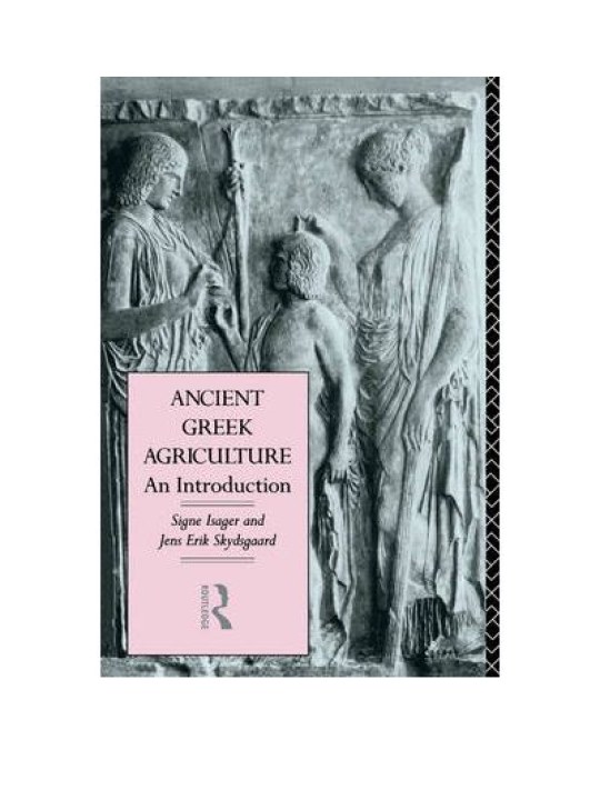 Ancient Greek Agriculture (Η γεωργία στην Αρχαία Ελλάδα - έκδοση στα αγγλικά) Ancient Greek Agriculture (Η γεωργία στην Αρχαία Ελλάδα - έκδοση στα αγγλικά)