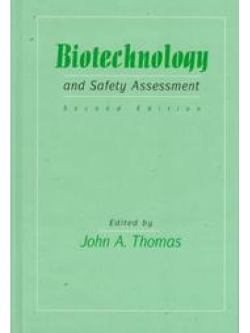 Biotechnology And Safety Assessment Biotechnology And Safety Assessment