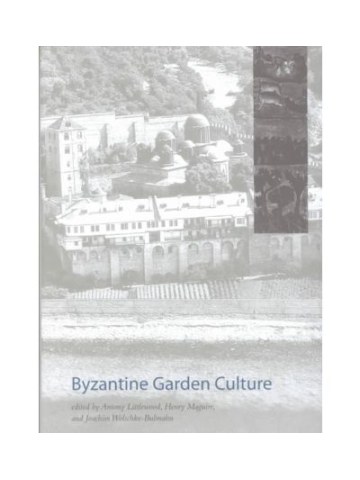 Byzantine Garden Culture