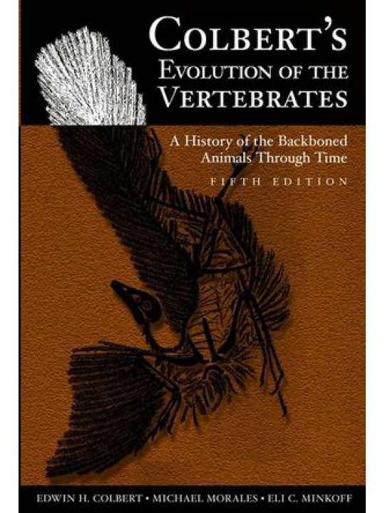Colbert's Evolution of the Vertebrates: A History of the Backboned Animals Through Time, 5th Edition (Εξέλιξη των σπονδυλωτών - έκδοση στα αγγλικά)