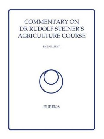 Commentary on Dr Rudolf Steiner's Agriculture Course 
