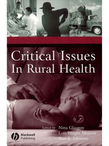 Critical Issues In Rural Health Critical Issues In Rural Health