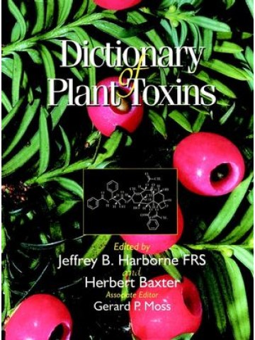 Dictionary of Plant Toxins, Volume 1