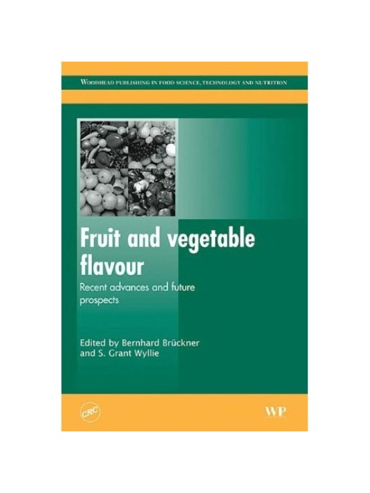 Fruit and vegetable flavour: recent advances and future prospects