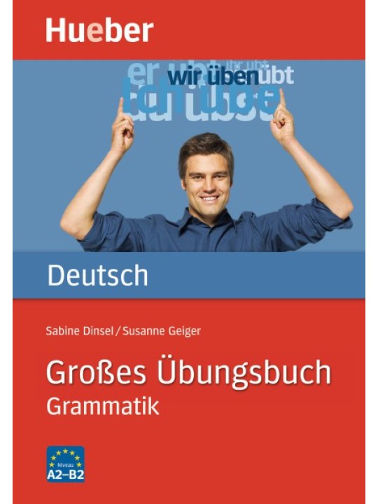 Großes Übungsbuch Deutsch - Grammatik Großes Übungsbuch Deutsch - Grammatik