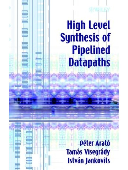 High Level Synthesis of Pipelined Datapaths 